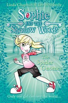 portada the spider gnomes. by linda chapman, lee weatherly (en Inglés)