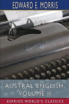 portada Austral English, Volume ii (Esprios Classics) (en Inglés)