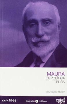 portada Maura - la Politica Pura (in Spanish)