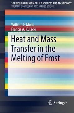 portada Heat and Mass Transfer in the Melting of Frost (SpringerBriefs in Applied Sciences and Technology)