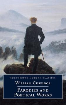 portada William Cuspidor: Parodies and Poetical Works (in English)
