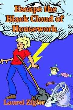 portada escape the black cloud of housework (en Inglés)
