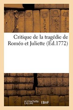 portada Critique de la tragédie de Roméo et Juliette (French Edition)