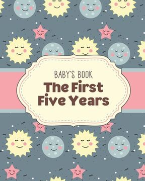 portada Baby's Book The First Five Years: Memory Keeper First Time Parent As You Grow Baby Shower Gift