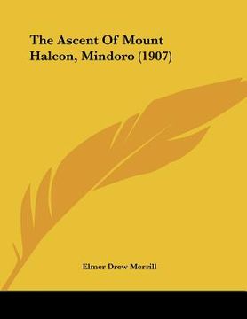 portada the ascent of mount halcon, mindoro (1907)