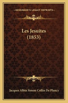 portada Les Jesuites (1853) (in French)