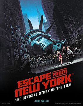 portada Escape From new York: The Official Story of the Film (en Inglés)