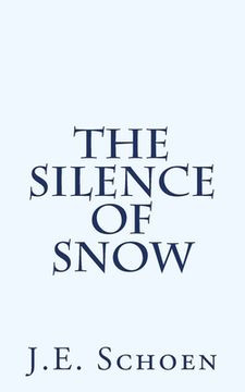 portada The Silence of Snow (en Inglés)