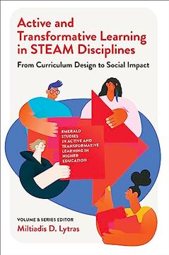 portada Active and Transformative Learning in Steam Disciplines: From Curriculum Design to Social Impact (Emerald Studies in Active and Transformative Learning in Higher Education) (en Inglés)