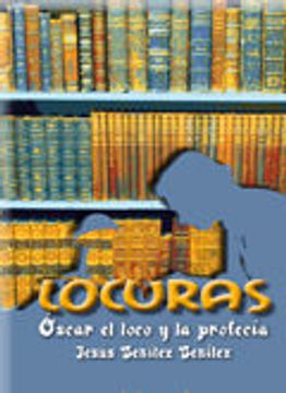 portada Locuras: Oscar el Lobo y la Profecia