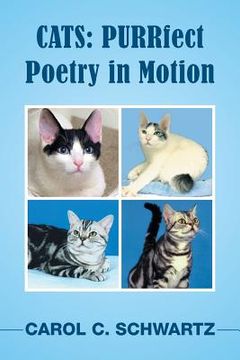 portada Cats: Purrfect Poetry in Motion (en Inglés)