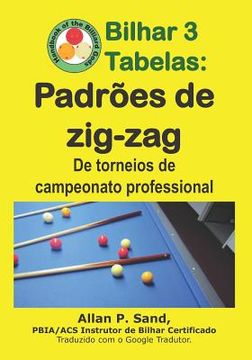 portada Bilhar 3 Tabelas - Padrões de zig-zag: De torneios de campeonato professional (en Portugués)