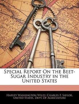 portada special report on the beet-sugar industry in the united states