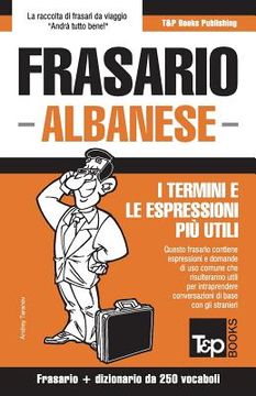 portada Frasario Italiano-Albanese e mini dizionario da 250 vocaboli (in Italian)