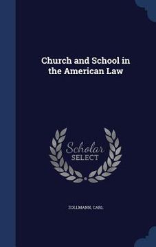 portada Church and School in the American Law