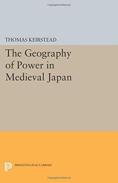 portada The Geography of Power in Medieval Japan (Princeton Legacy Library) (en Inglés)