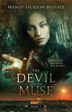 portada The Devil And The Muse: (The Creatives Series, Book 2) A Dark And Seductive Supernatural Suspense Thriller