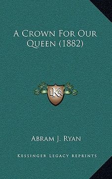 portada a crown for our queen (1882) (en Inglés)
