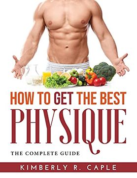 portada How to get the Best Physique: The Complete Guide (en Inglés)