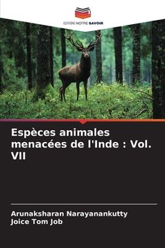 portada Espèces animales menacées de l'Inde: Vol. VII (en Francés)