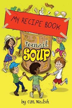 portada My Recipe Book-Toenail Soup (en Inglés)