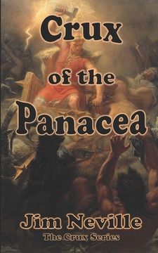 portada Crux of the Panacea: (Crux Series Book 3) (en Inglés)