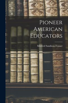 portada Pioneer American Educators (in English)