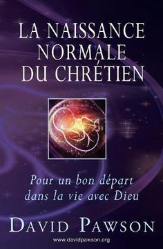 portada La Naissance Normale du Chrétien: Pour un bon départ dans la vie avec Dieu (French Edition)