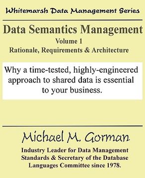 portada data semantics management, volume 1, rationale, requirements, and architecture (en Inglés)