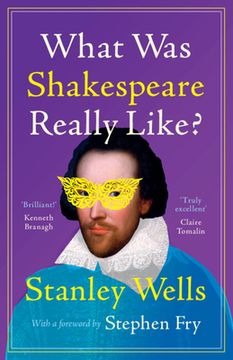 What Was Shakespeare Really Like? (en Inglés)