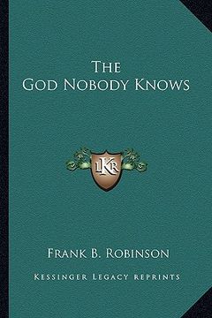 portada the god nobody knows (en Inglés)