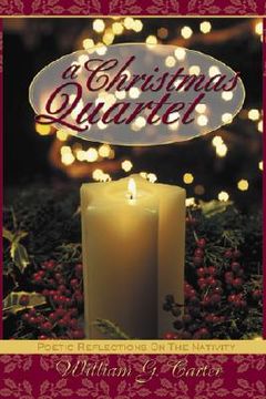 portada a christmas quartet: poetic reflections on the nativity (en Inglés)