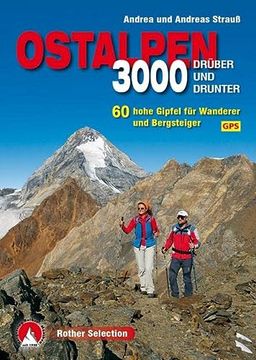portada 3000 Drüber und Drunter: 60 Hohe Ostalpengipfel für Wanderer und Bergsteiger (en Alemán)