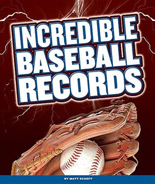 portada Incredible Baseball Records (Incredible Sports Records)