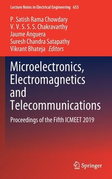portada Microelectronics, Electromagnetics and Telecommunications: Proceedings of the Fifth Icmeet 2019 (en Inglés)
