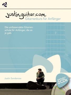 portada Justinguitar.com - Gitarrenkurs für Anfänger: Die umfassendste Gitarrenschule für Anfänger, die es je gab (en Alemán)