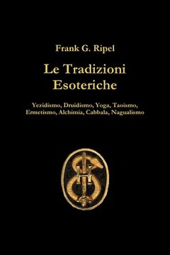 portada Le Tradizioni Esoteriche (in Italian)