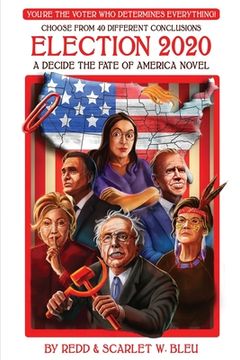 portada Election 2020: A Decide the Fate of America Novel (en Inglés)