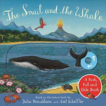 portada The Snail and the Whale: A Push, Pull and Slide Book (in English)
