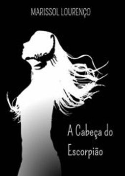 portada A Cabeça do Escorpião (in Portuguese)