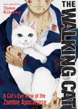 portada The Walking Cat: A Cat'S-Eye-View of the Zombie Apocalypse (Omnibus Vol. 1-3) (en Inglés)