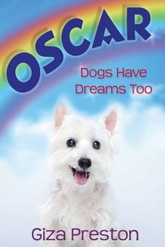 portada Oscar: Dogs Have Dreams Too (en Inglés)