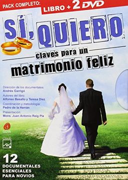 portada Sí, Quiero: Claves Para un Matrimonio Feliz (in Spanish)