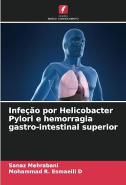 portada Infeção por Helicobacter Pylori e Hemorragia Gastro-Intestinal Superior (in Portuguese)