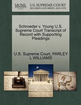 portada schroeder v. young u.s. supreme court transcript of record with supporting pleadings (in English)