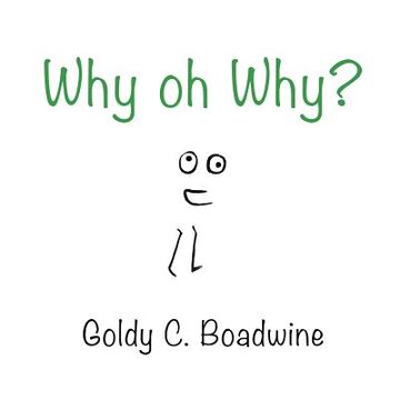 portada Why, Oh Why? (en Inglés)