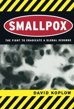 portada Smallpox: The Fight to Eradicate a Global Scourge (en Inglés)
