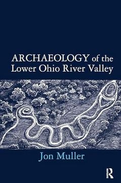 portada Archaeology of the Lower Ohio River Valley