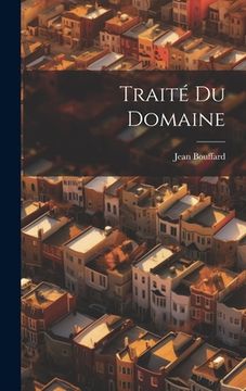 portada Traité du domaine (en Francés)