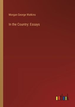 portada In the Country: Essays